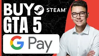 How to Buy GTA 5 on Steam With Gpay (2024)