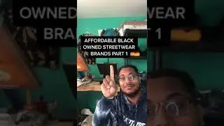 Affordable Black Owned Streetwear Brands Part 1
