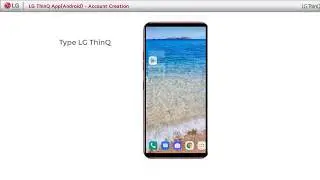 LG ThinQ App(Android) - Account Creation