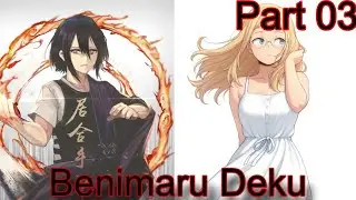 Benimaru Deku Part 3 | Entrance exam and Melissa | Deku Texting story