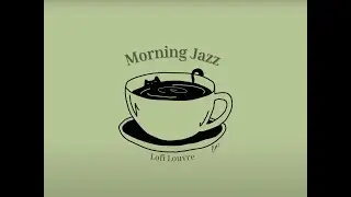 Wednesday Morning Jazz ☕🐈 Chill Jazz to Start your Morning