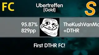 TheKushVanMan | Ubertreffen [Gold] +DTHR 95.87% FC #36 | 829pp | 76.65 cv. UR | First DTHR FC