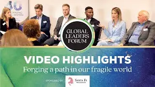 Global Leaders Forum Event Highlights