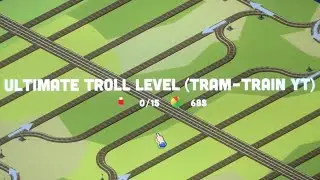 Conduct DELUXE! Custom Level Ultimate Troll Level (@tram-train)