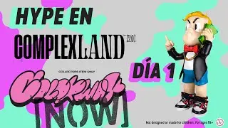 HYPE EN COMPLEXLAND D&Iacute;A 1 - COLORWAY NOW