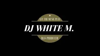 Menowin immer nur du - White M. Remix