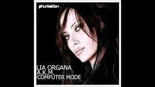 Lia Organa & A.K.M. - Computer Mode (PHUNKATION)