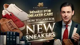 How to Care and Protect Your New Sneakers with Saphir M&eacute;daille d'Or | Walkthrough | Kirby Allison