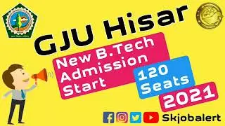GJU B.Tech Admission Start 2021| How To Apply Online B.Tech Admission 2021-22 l Skjobalert
