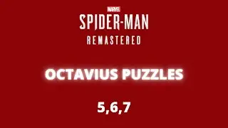 5, 6 & 7 - OCTAVIUS PUZZLE SOLUTIONS - SPIDER-MAN REMASTERED