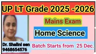 UP LT Grade Mains Exam Home Science  Demo Class 1