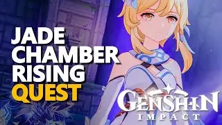 Jade Chamber Rising Genshin Impact