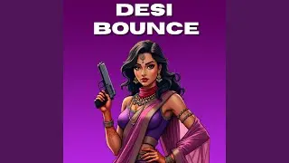 Desi Bounce