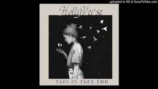 HollyVerse - This Is They End