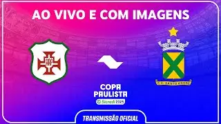 JOGO COMPLETO: PORTUGUESA SANTISTA X SANTO ANDRÉ | RODADA 6 | COPA PAULISTA SICREDI 2025