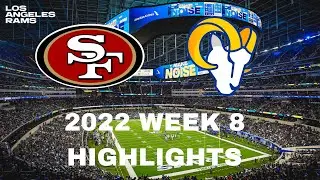 Los Angeles Rams vs San Fransisco 49ers 2022 Week 8 Highlights