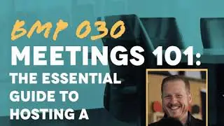 Meetings 101: The Essential Guide To Hosting A Meeting