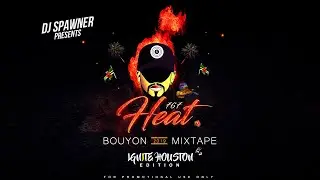 2019 Bouyon Mix by DJ Spawner ft ASA BANTAN, TRIPLE K BAND, KEKS MAFIA, EDDAY, REO, COLTON T