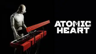 Grasshopper (Part 2) - Atomic Heart OST (Vol 2)