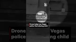 Drone Helps Las Vegas Police Find Missing Child #news #vegas #LVMPD