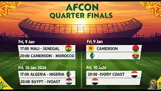 AFCON QUARTER-FINALS FIXTURES🔥 Nigeria vs Algeria SHOCKER! Senegal, Morocco, Ivory Coast to QUALIFY?