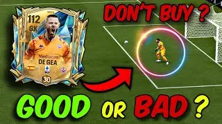 Fc Mobile 25's 112 OVR Maxed out David De Gea Full Review ✅ || He is a 
