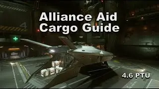 How to Do Alliance Aid Cargo Transport (Guide) - Star Citizen 4.6 PTU