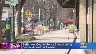 Robbery, sexual assault under investigation in uptown Towson