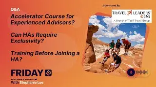 (146) Accelerator Course for Experienced Advisors? Can HAs Require Exclusivity? Training Before HA?