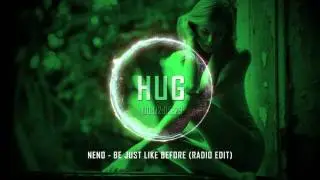 NENO - Be Just Like Before (Radio Edit)