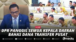 🔴LIVE - Komisi II DPR RI Undang Kemendagri dan Kepala Daerah Bahas Pengelolaan Dana Transfer Pusat