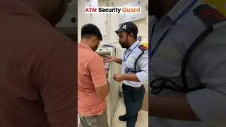 ATM security guard #viral #travel #shortsviral #memes #shortvideos