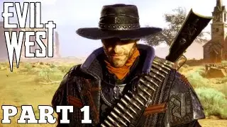 Evil West Gameplay Walkthrough Part-1 (Full Game) PC
