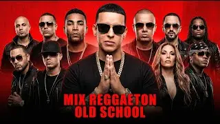 REGGAETON OLD SCHOOL MIX 2026 &ndash; TOP REGGAETON MUSIC 2026 &ndash; NEW REGGAETON MIX 2026
