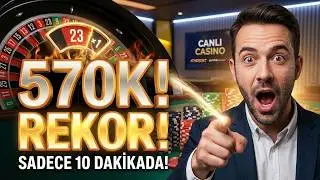 570K Kazandım Rulet Oyununda Canlı Casino REKOR Kazan&ccedil; 10 Dakikada