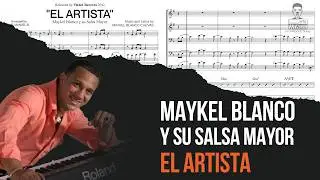 MAYKEL BLANCO Y SU SALSA MAYOR  🇨🇺 – El Artista – Partituras y MIDI de Timba Cubana NOTA POR NOTA