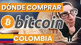💰 D&oacute;nde comprar Bitcoins en Colombia (2026)