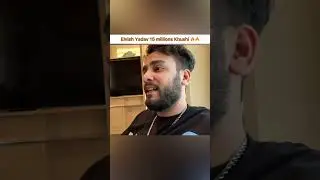 @ElvishYadavVlogs 15 Millions Reactions #shorts #elvishyadav #biggboss #biggbossott2
