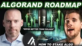 2025 ALGORAND ROADMAP: Why ALGO BEATS SOLANA With John Woods - How To Stake