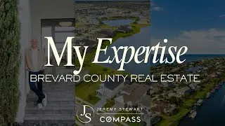 My Expertise | Brevard County, FL Real Estate