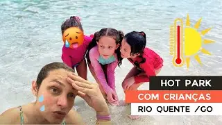 Rio Quente e Hot Park Com Crian&ccedil;as | Fala Viajante