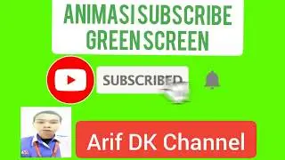 subscribe green screen, animasi subscribe