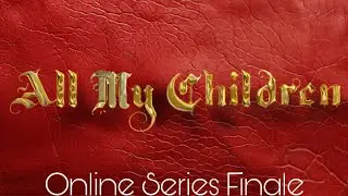 All My Children online series P4