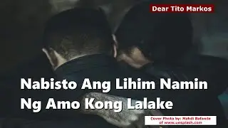 NABISTO ANG LIHIM NAMIN NG AMO KONG LALAKE - Love Story, BL Story, Boys Love Story, Family Story