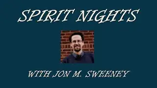 Spirit Night with Jon Sweeney - September 27th, 2021 - 6:30 PM