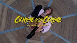 Maxwell & MORGEN - Crhyme after Crhyme (prod. Deevoe)