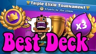 Best Triple Elixir Deck in Clash Royale || clash royale triple elixir deck Tournament!