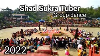 Shad Sukra Tuber 2022 best pnar song group dance