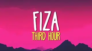 Fiza - Third Hour (Lyrics) | Unied Studios