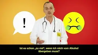 Gekotzt wegen Alkohol: Wie gef&auml;hrlich ist das? (Dr. Limit) #KDL